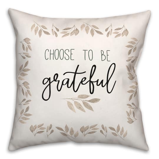 Off-White Choose To Be Grateful Throw Pillow